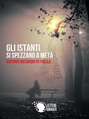 cover image of Gli istanti si spezzano a metà